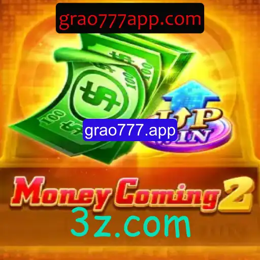 Descubra o Universo de MoneyComing2: O Novo Fenômeno de grao777.app